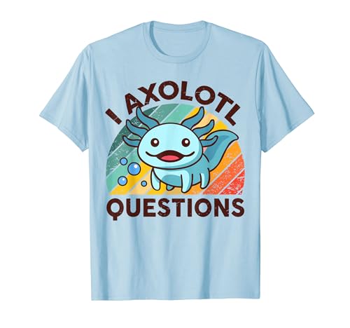 Funny I Axolotl Questions Retro Cute Toddler Boy Girl Kids T-Shirt