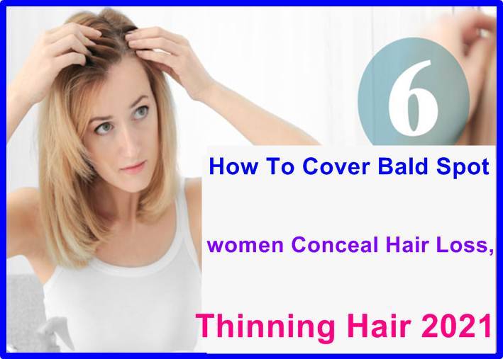How To Cover Bald Spot women Conceal Hair Loss, Thinning Hair 2023